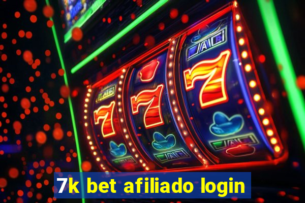 7k bet afiliado login