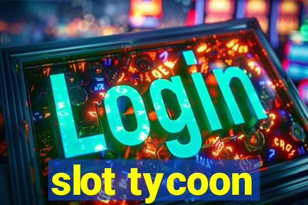 slot tycoon