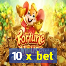 10 x bet