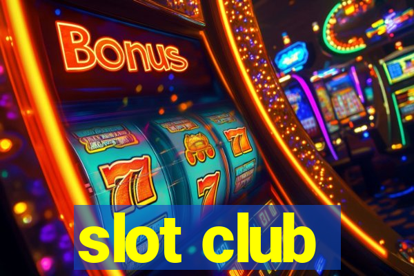 slot club