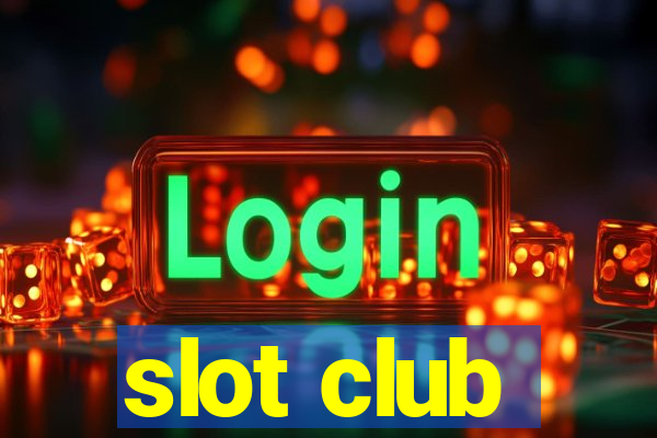 slot club