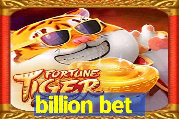 billion bet