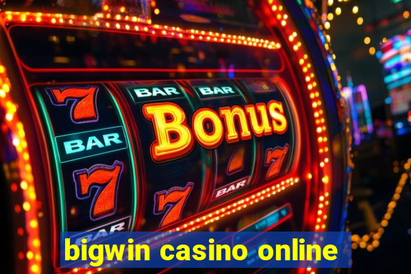 bigwin casino online