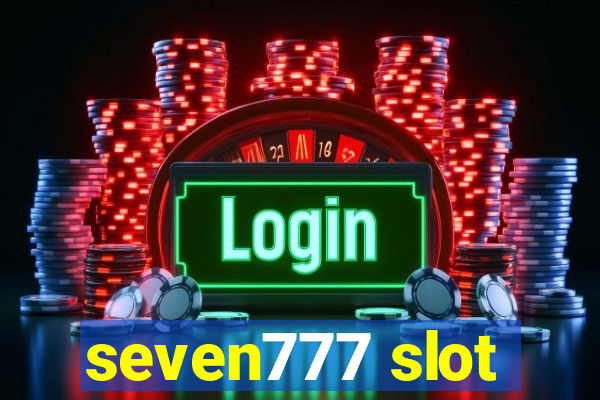 seven777 slot