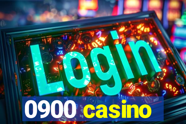 0900 casino