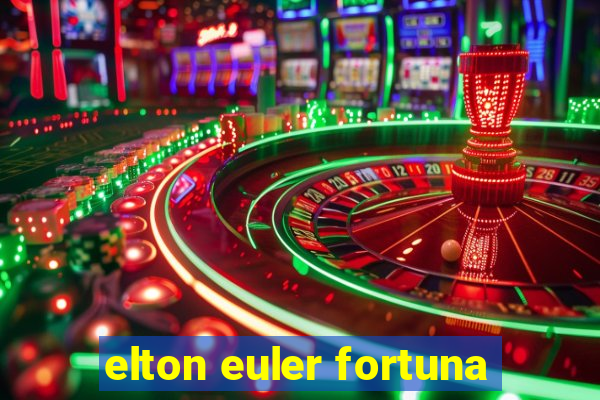 elton euler fortuna