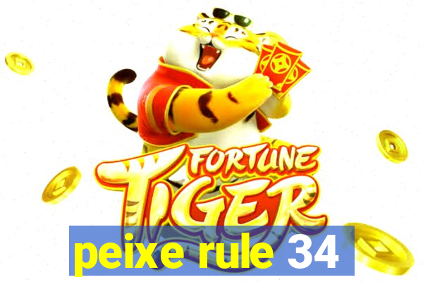 peixe rule 34