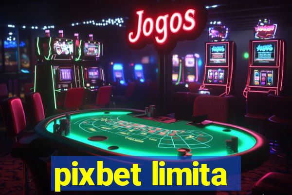 pixbet limita