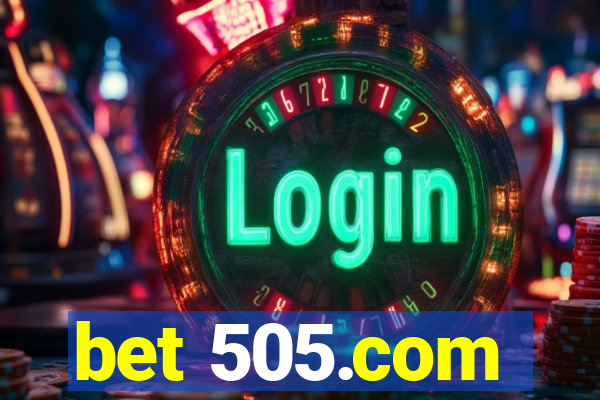 bet 505.com