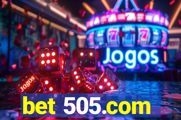 bet 505.com