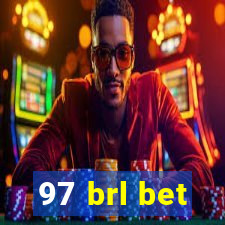 97 brl bet