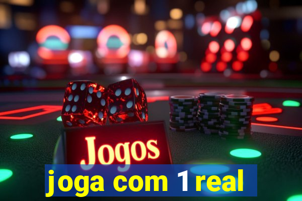 joga com 1 real