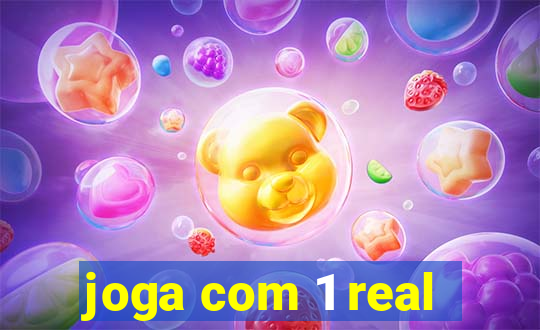 joga com 1 real