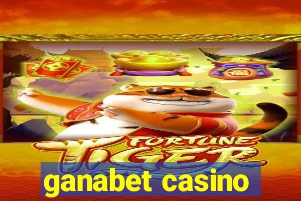 ganabet casino