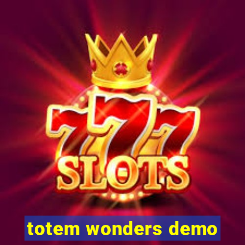 totem wonders demo