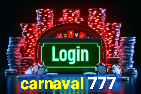 carnaval 777