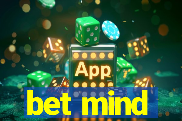 bet mind