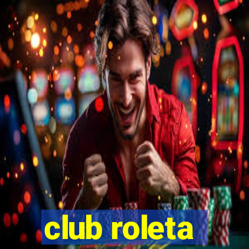 club roleta