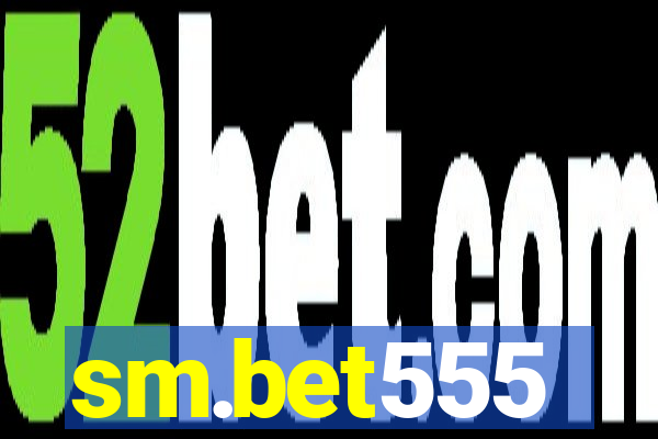 sm.bet555