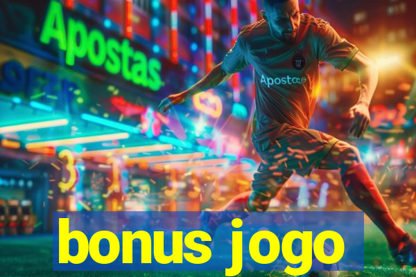 bonus jogo