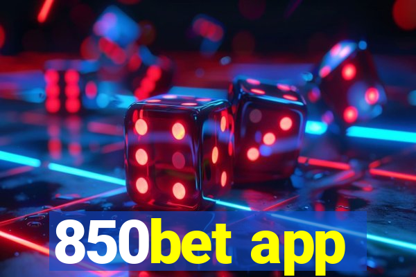 850bet app