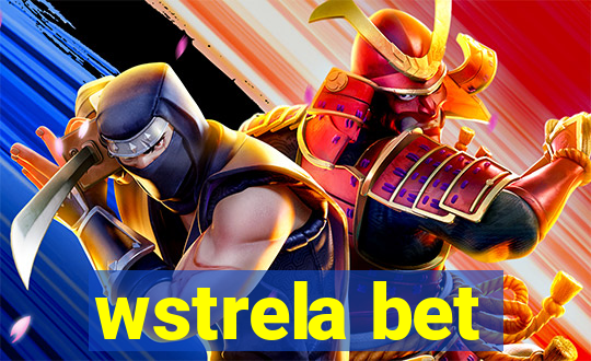 wstrela bet