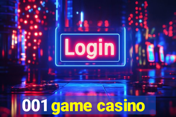 001 game casino