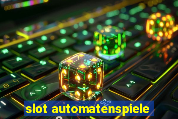 slot automatenspiele