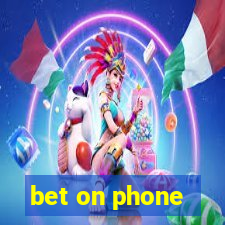 bet on phone