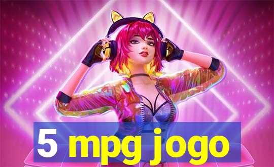 5 mpg jogo