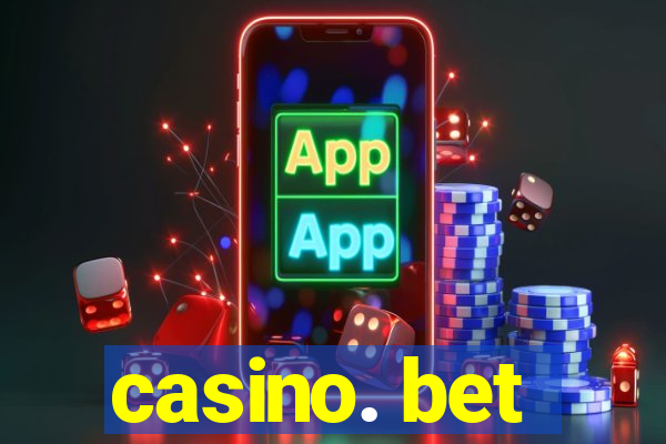 casino. bet