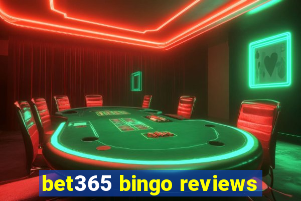 bet365 bingo reviews