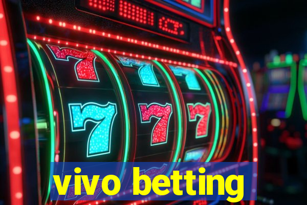 vivo betting