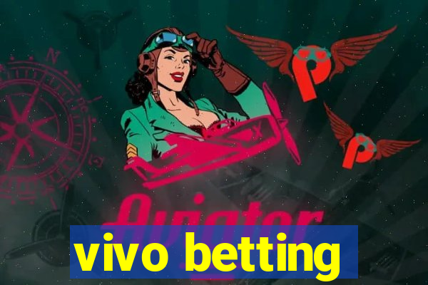 vivo betting