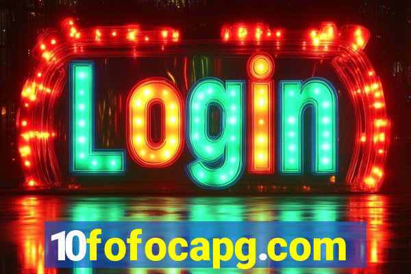 10fofocapg.com