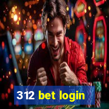 312 bet login