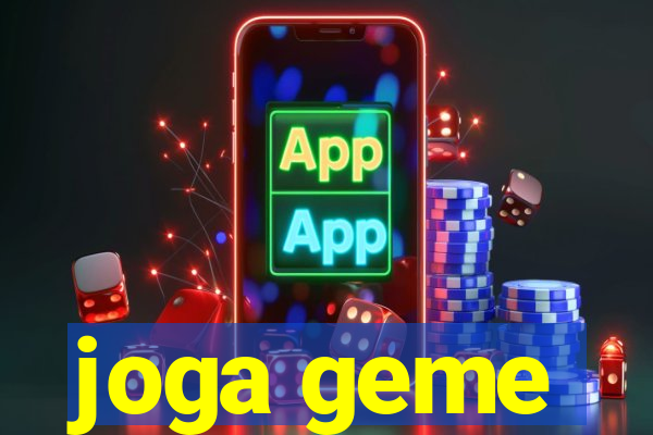 joga geme