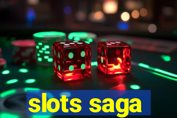 slots saga