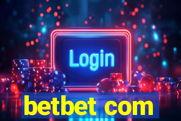 betbet com