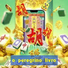 o peregrino livro mais vendido