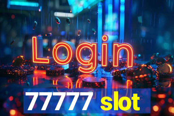 77777 slot