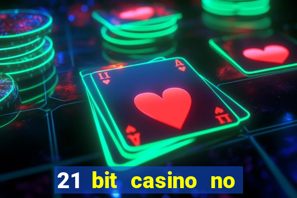 21 bit casino no deposit bonus