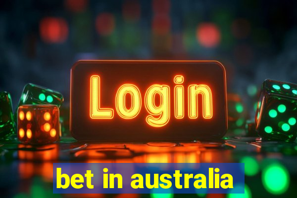 bet in australia