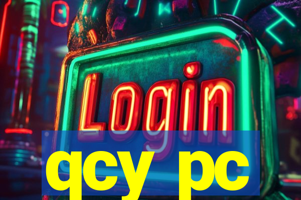 qcy pc