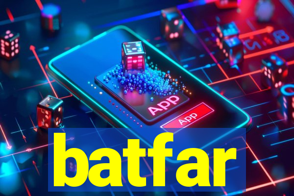 batfar