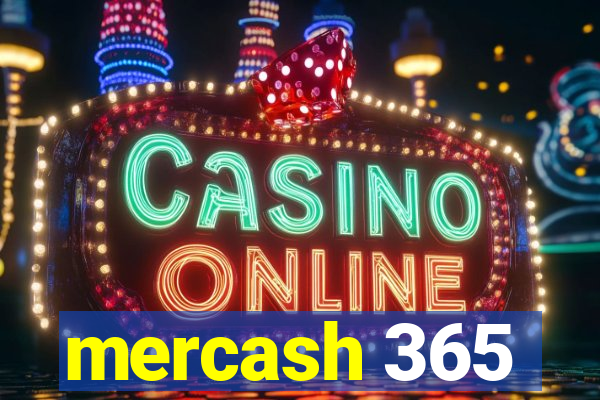 mercash 365