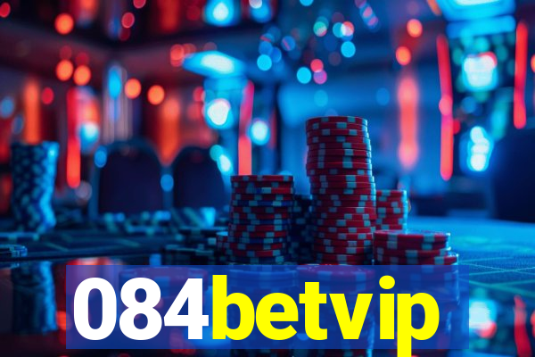 084betvip