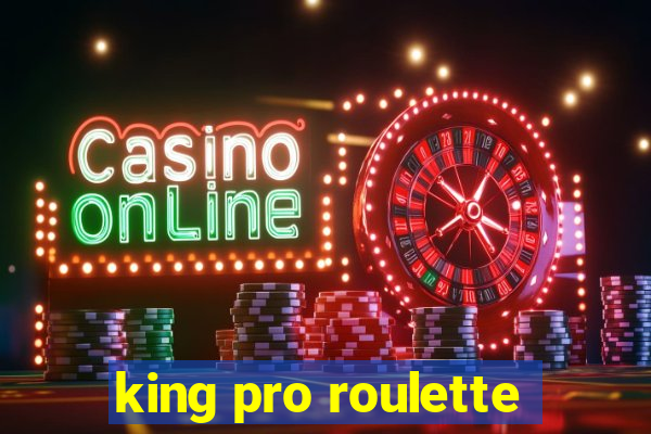 king pro roulette