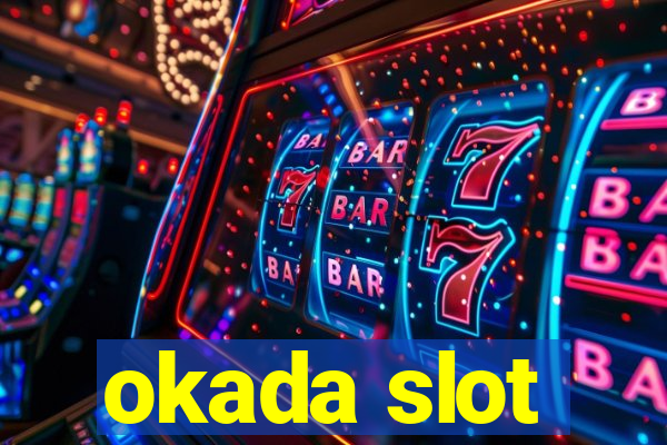 okada slot