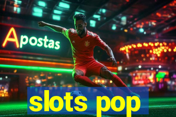 slots pop